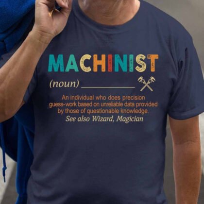 Machinist Definition Apparel - Funny Machinist